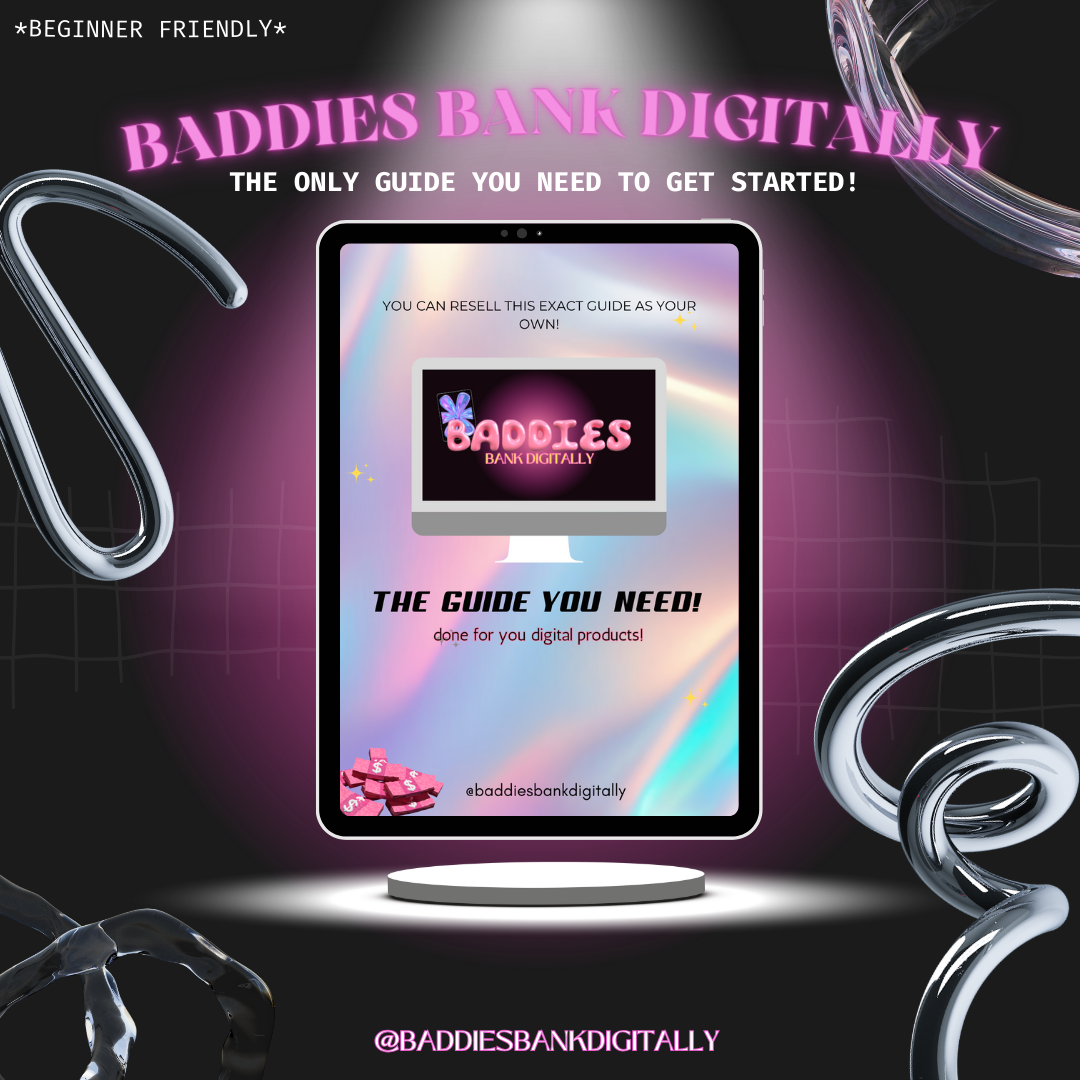 THE DIGITAL BADDIES DFY *Digital Product Guide* [With Resell Rights]